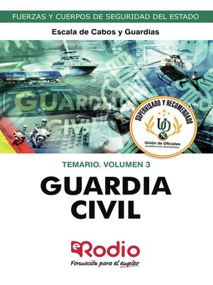 cover image of Guardia Civil. Escala de Cabos y Guardias. Temario. Volumen 3